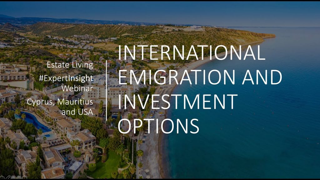 If international property investment or emigration is something you are considering, this 45 min webinar will offer you insight into three counties, Mauritius, Cyprus and USA. Join Estate Living and our panel of country specific experts on the #ExpertInsight webinar series.
